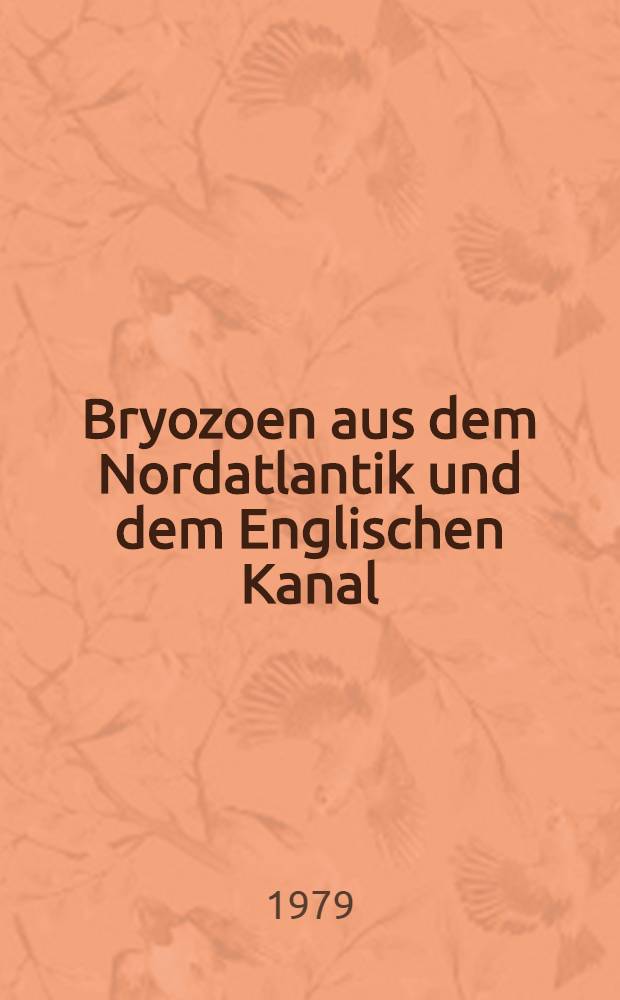 Bryozoen aus dem Nordatlantik und dem Englischen Kanal