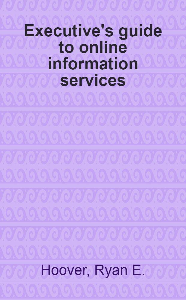 Executive's guide to online information services