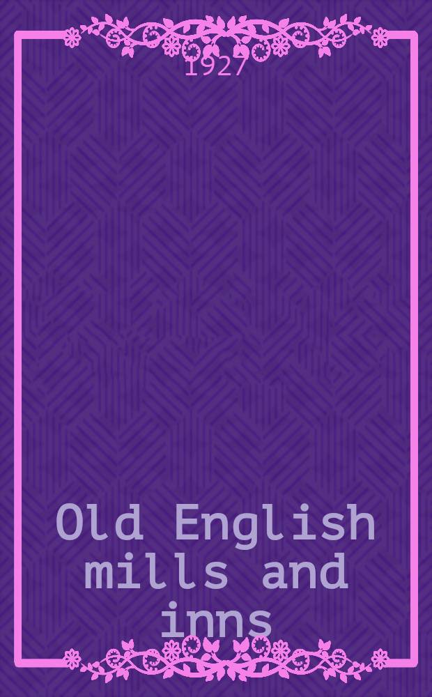 Old English mills and inns