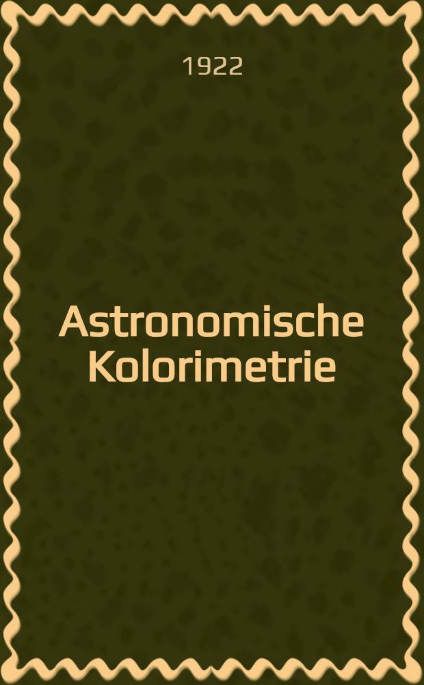 Astronomische Kolorimetrie