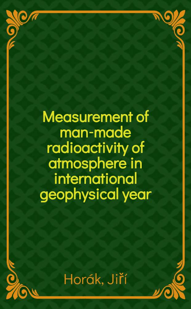 Measurement of man-made radioactivity of atmosphere in international geophysical year