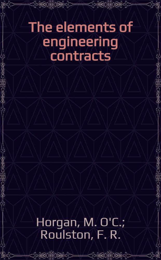 The elements of engineering contracts