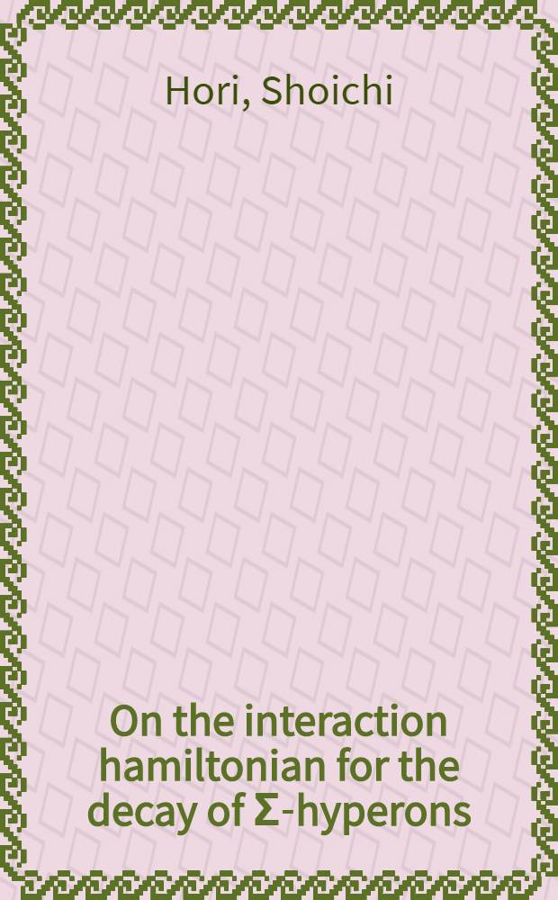 [On the interaction hamiltonian for the decay of Σ-hyperons]