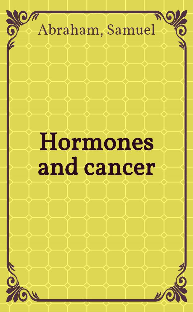 Hormones and cancer
