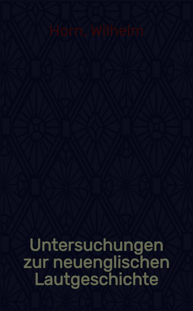 Untersuchungen zur neuenglischen Lautgeschichte