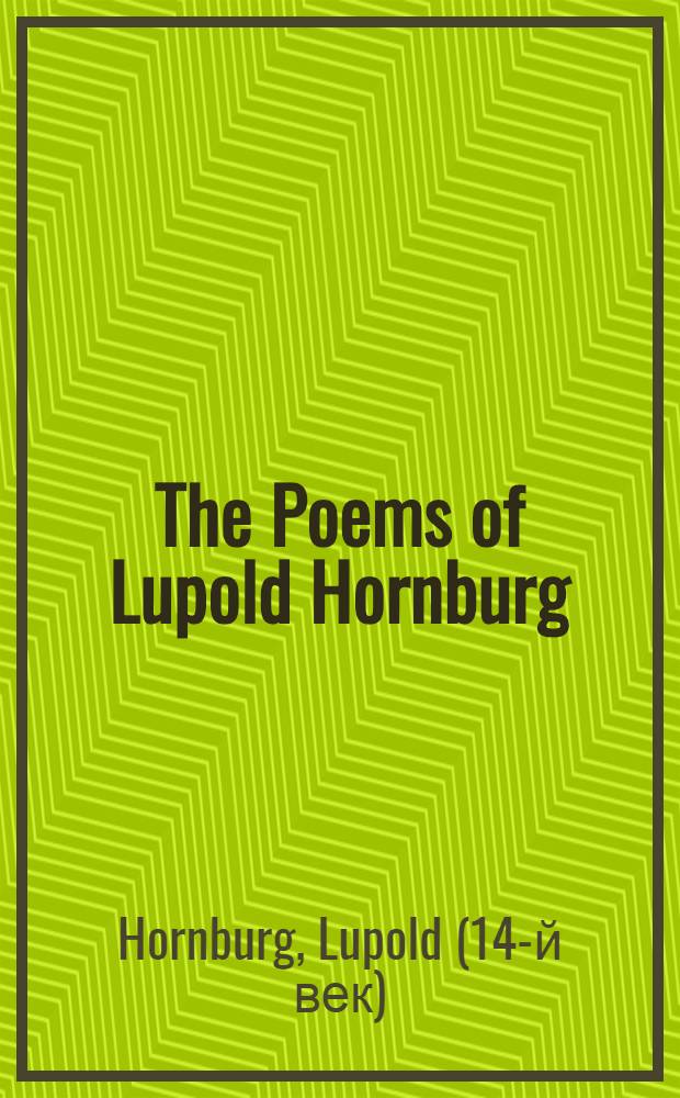 The Poems of Lupold Hornburg