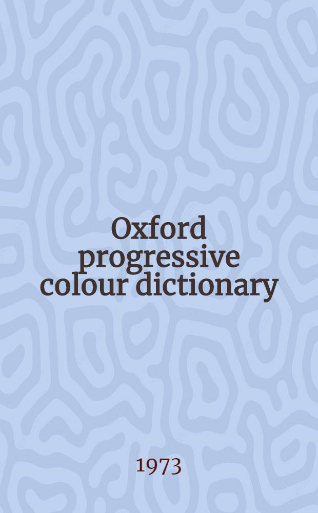 Oxford progressive colour dictionary