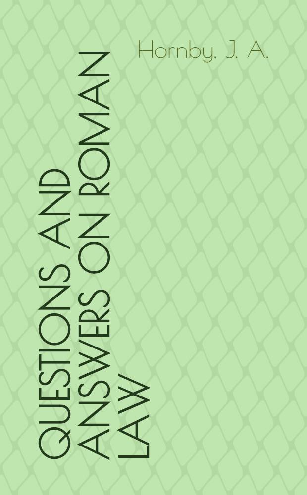 Questions and answers on roman law