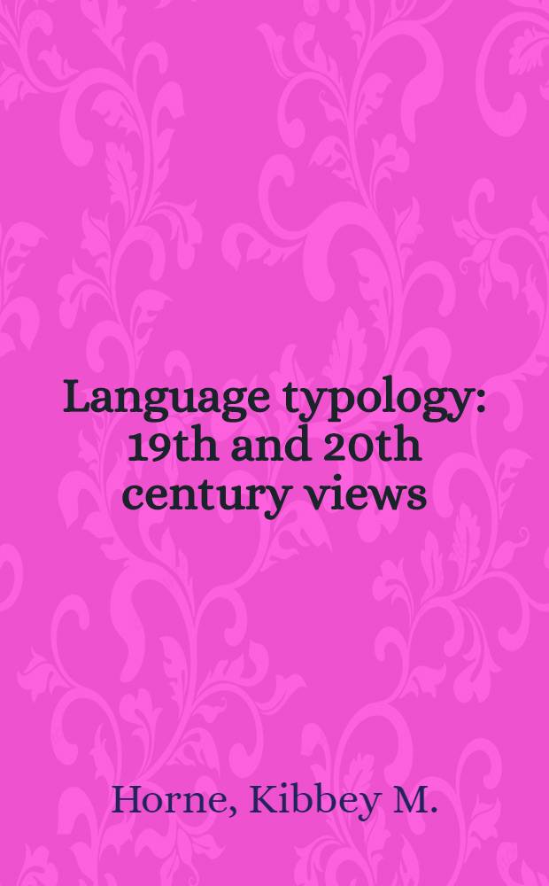 Language typology: 19th and 20th century views