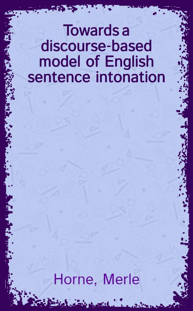 Towards a discourse-based model of English sentence intonation