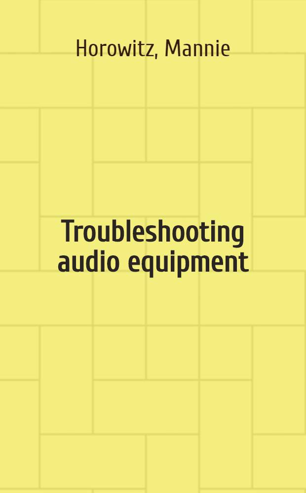 Troubleshooting audio equipment