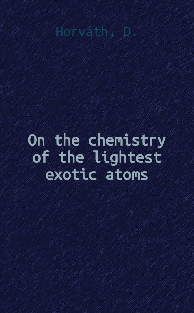 On the chemistry of the lightest exotic atoms