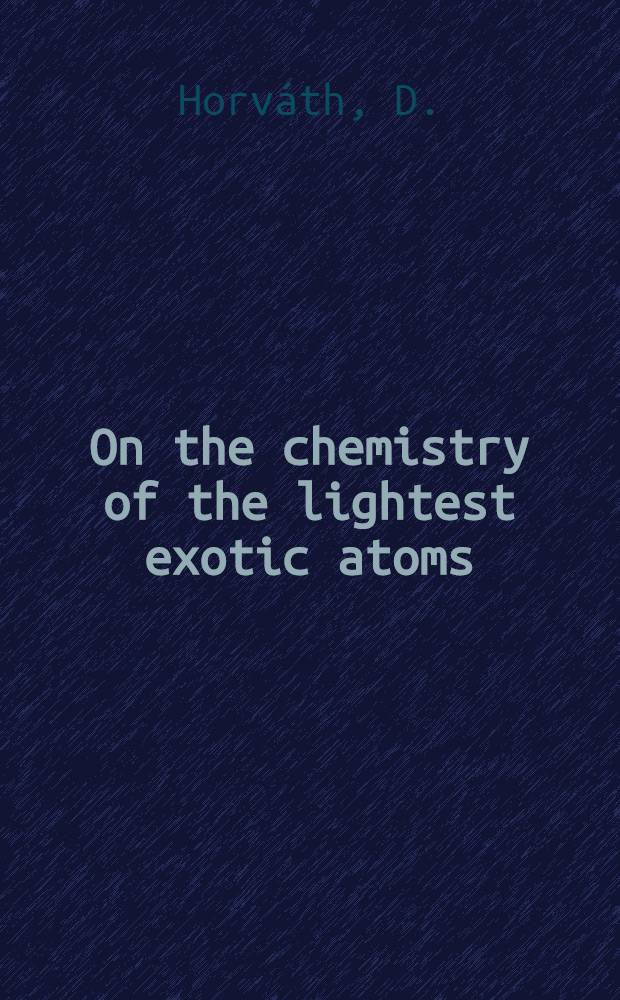 On the chemistry of the lightest exotic atoms