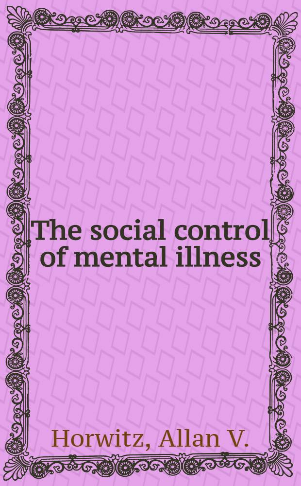 The social control of mental illness
