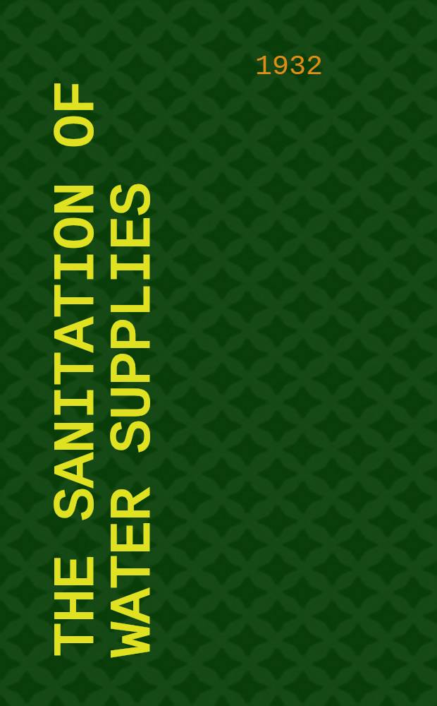 The sanitation of water supplies