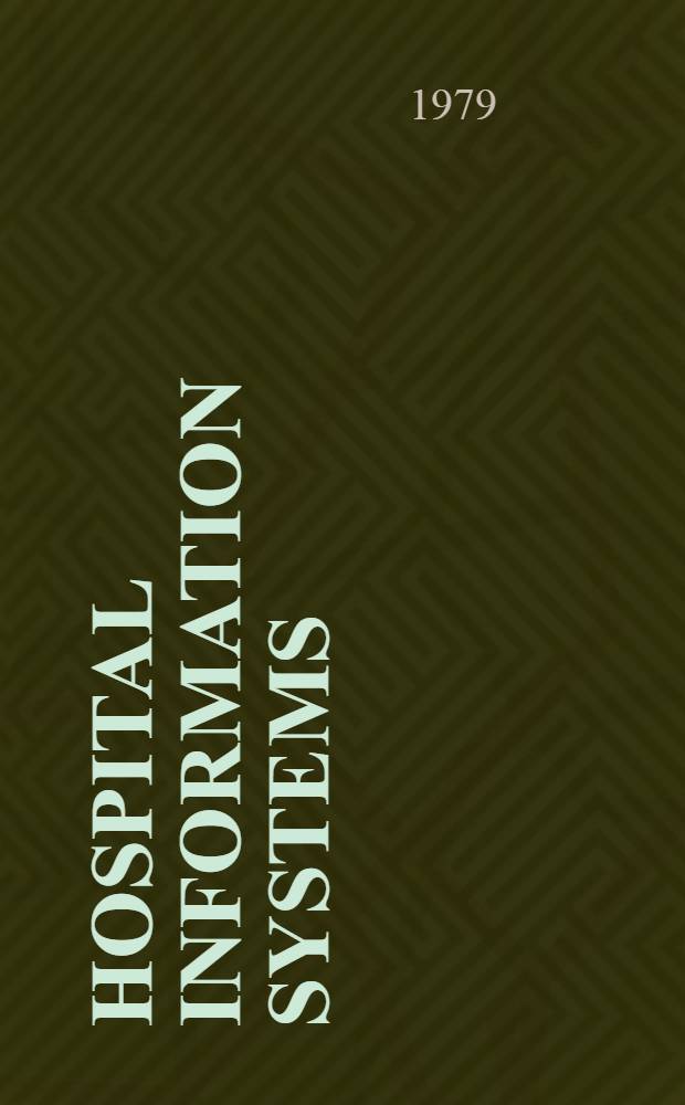 Hospital information systems : An intern. perspective on problems a. prospects