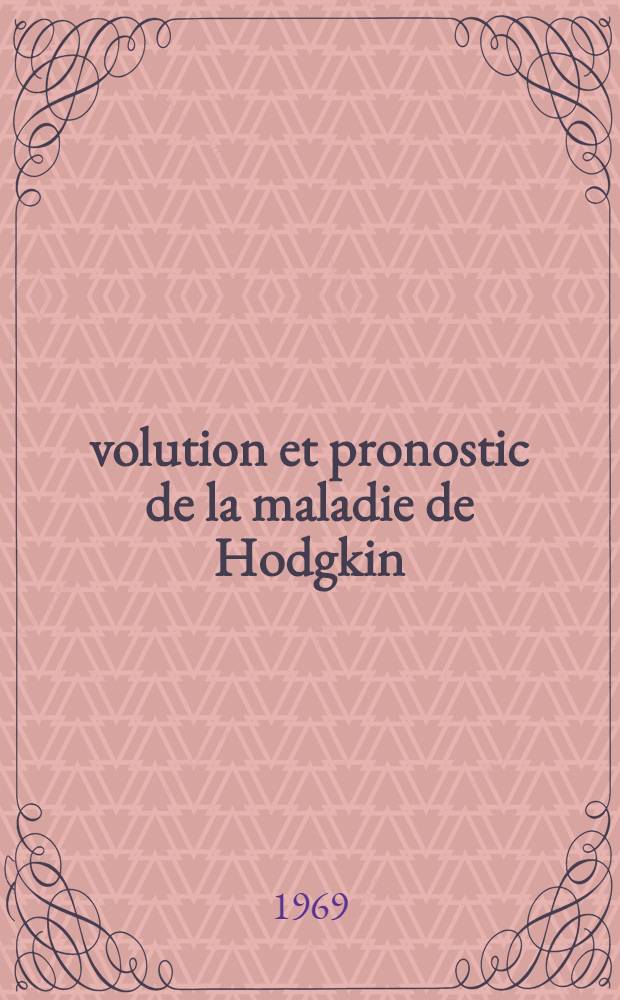 &Eacute;volution et pronostic de la maladie de Hodgkin : &Agrave; propos de 187 cas trait&eacute;s au Centre Paul Strauss : Th&egrave;se ..