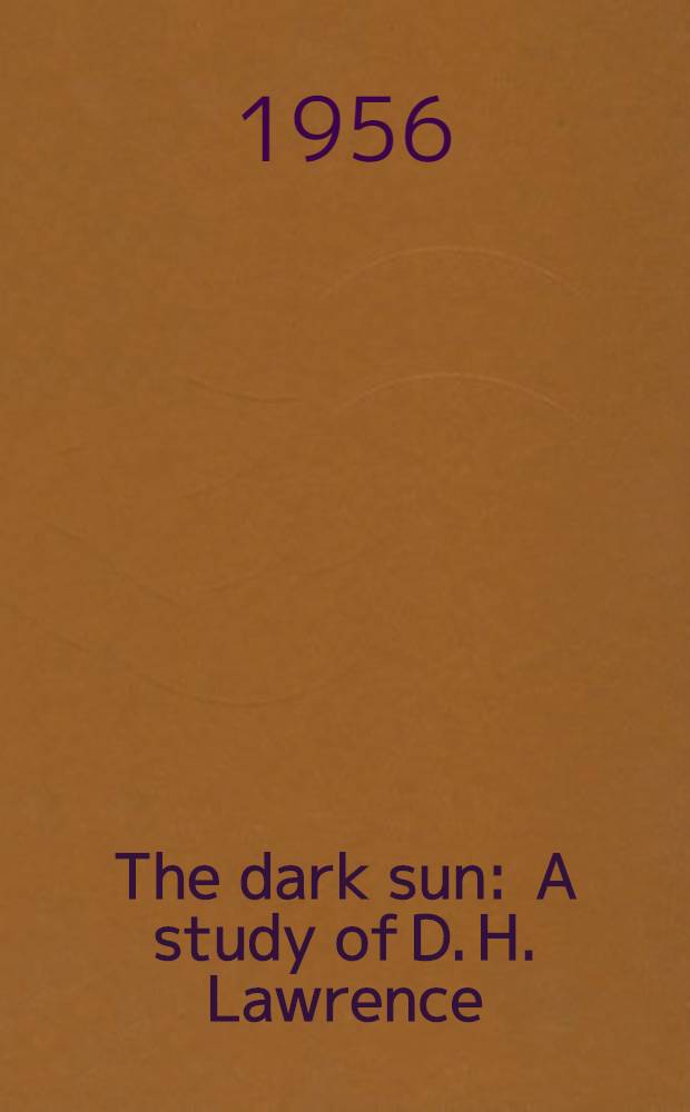 The dark sun : A study of D. H. Lawrence