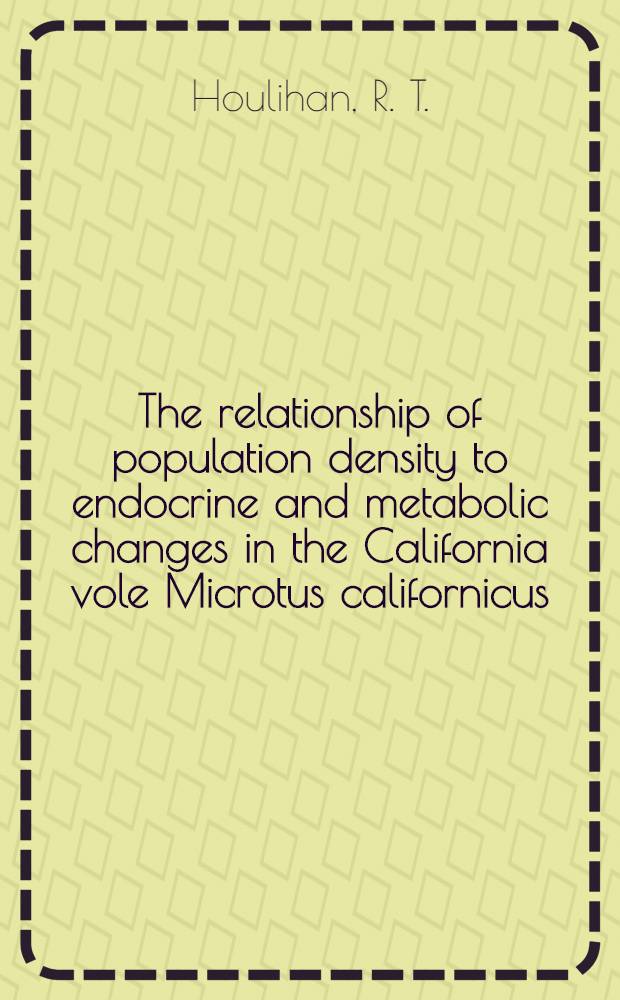 The relationship of population density to endocrine and metabolic changes in the California vole Microtus californicus
