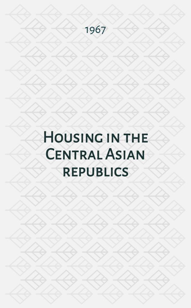 Housing in the Central Asian republics