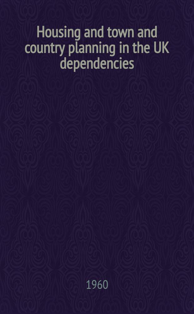 Housing and town and country planning in the UK dependencies