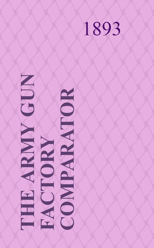 The army gun factory comparator