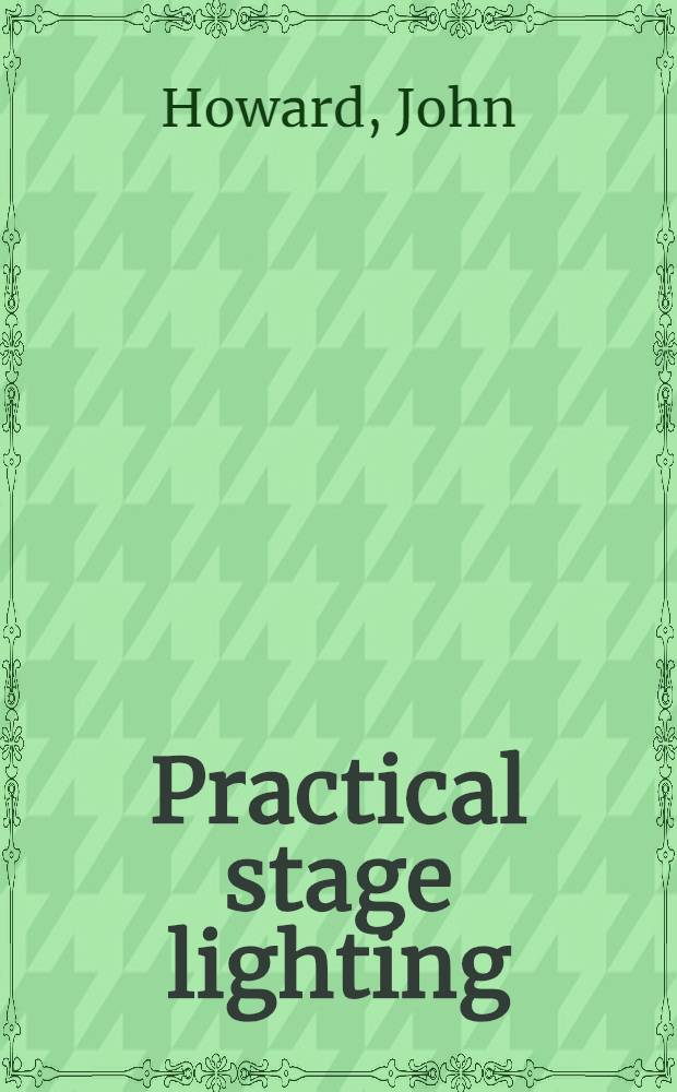 Practical stage lighting