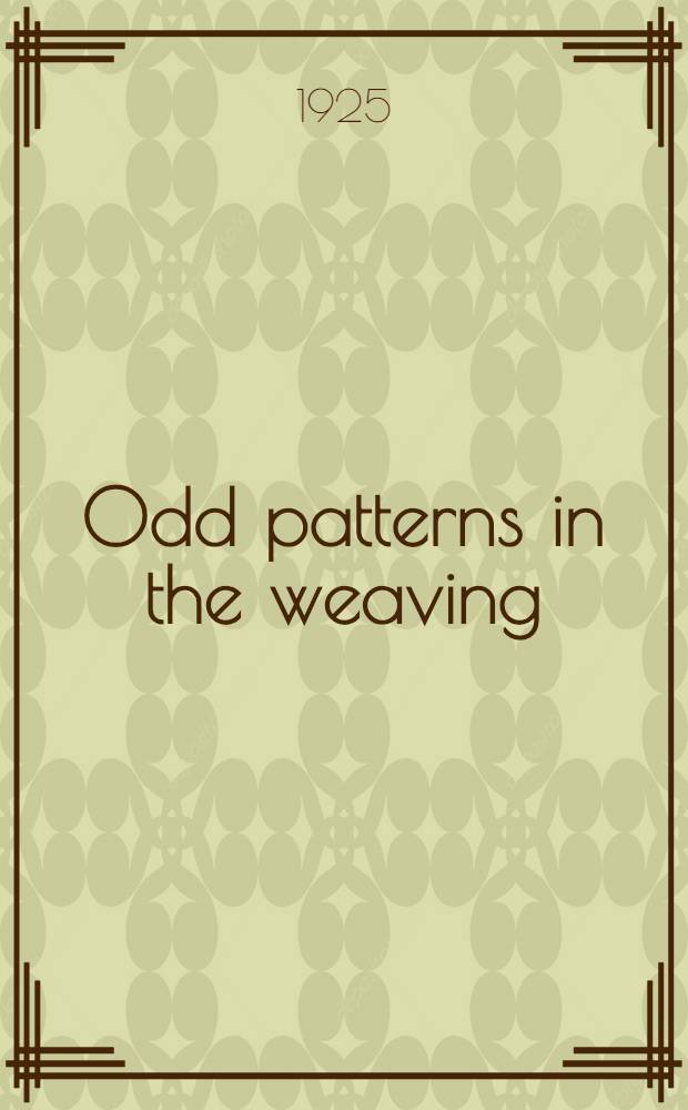 Odd patterns in the weaving : A novel