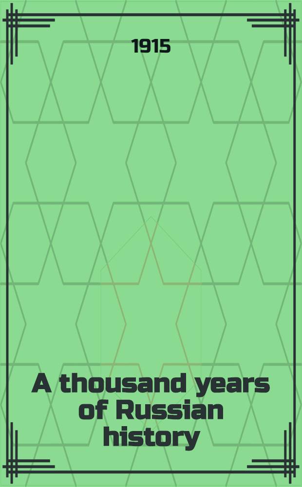A thousand years of Russian history