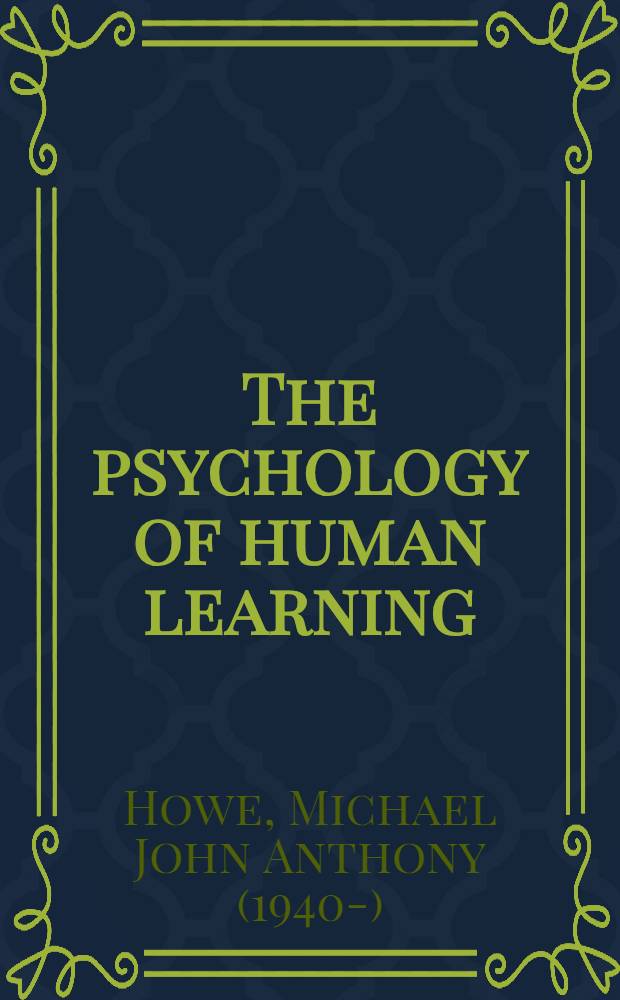 The psychology of human learning