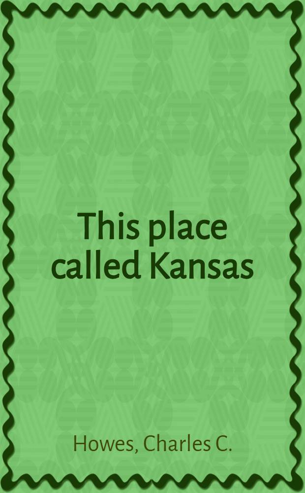This place called Kansas