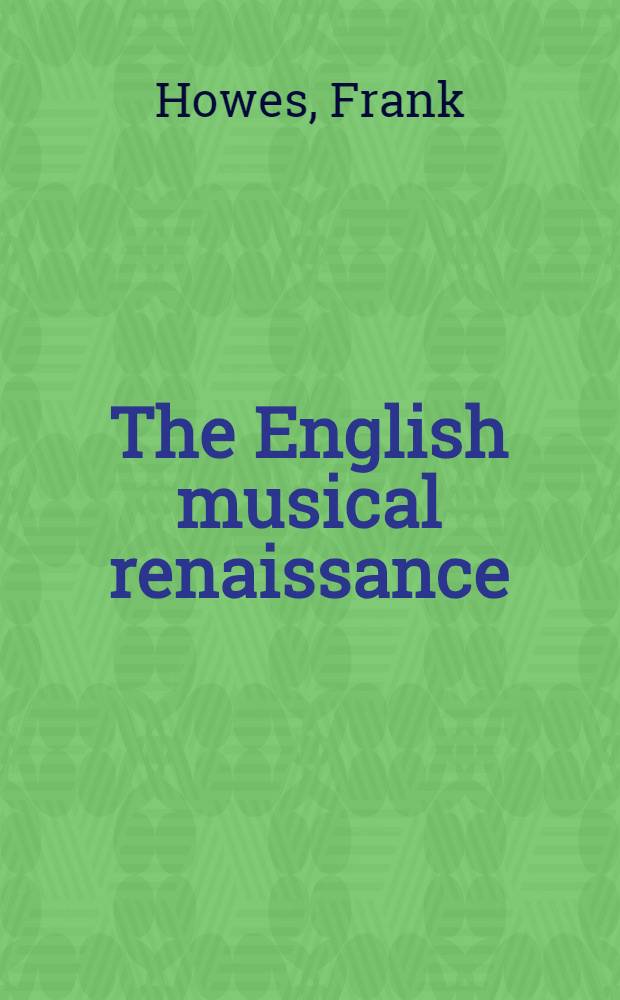 The English musical renaissance