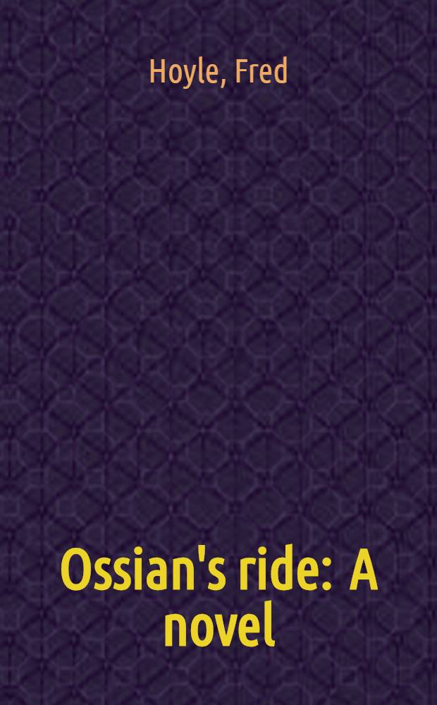 Ossian's ride : A novel