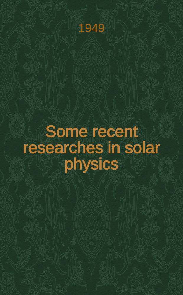 Some recent researches in solar physics