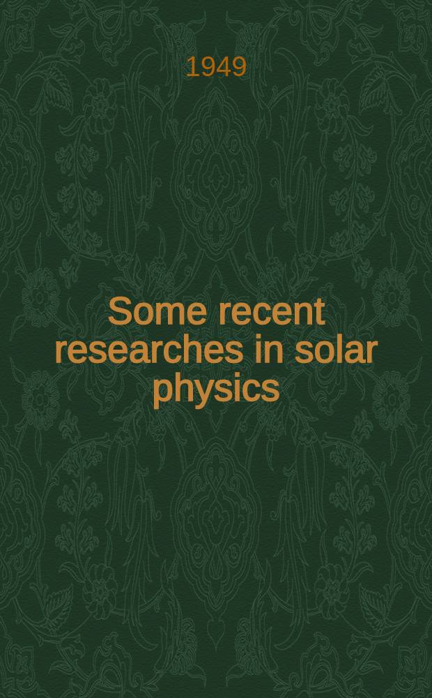 Some recent researches in solar physics