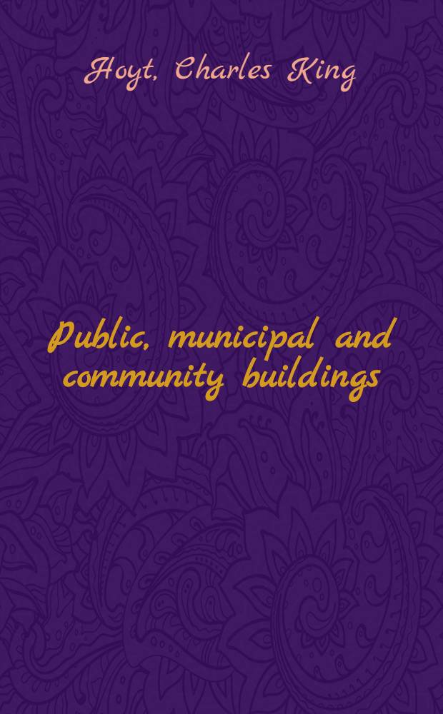 Public, municipal and community buildings