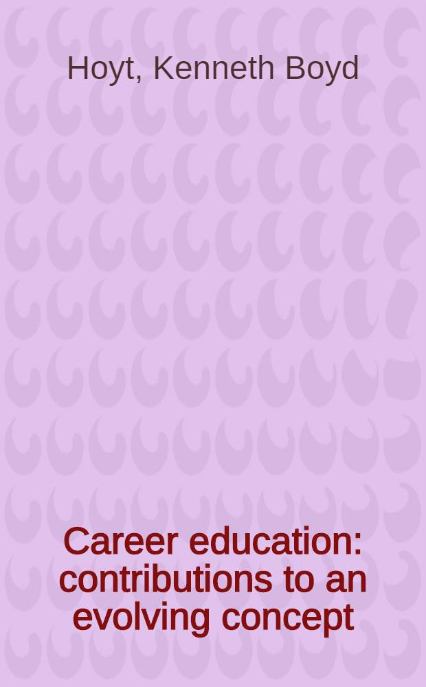 Career education: contributions to an evolving concept