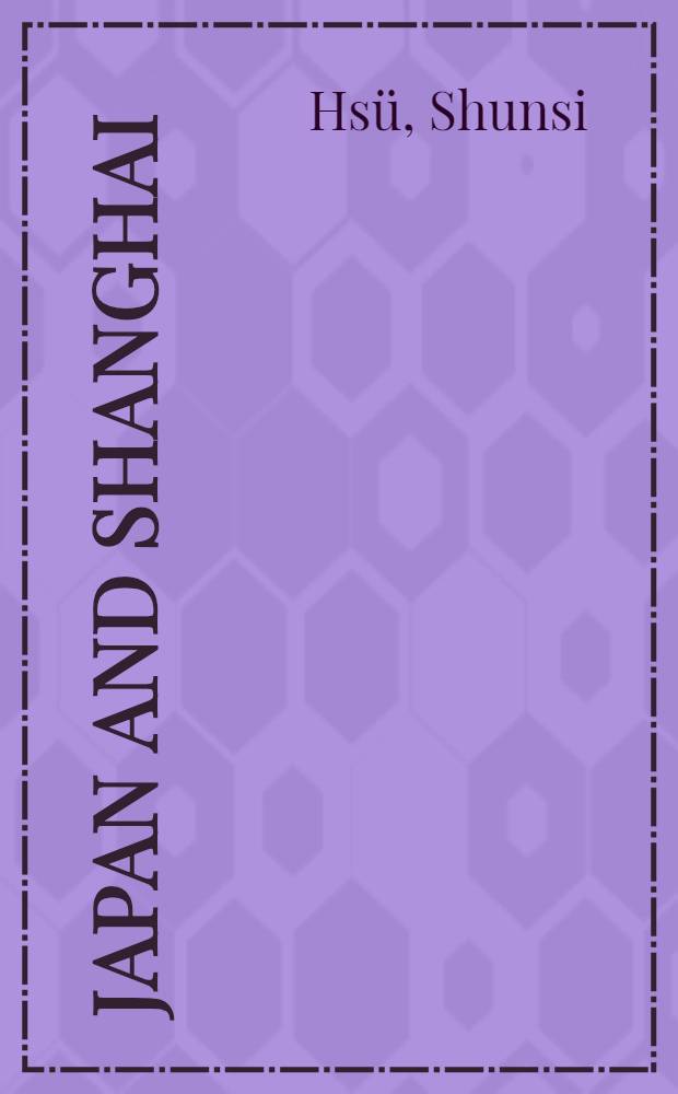 ... Japan and Shanghai