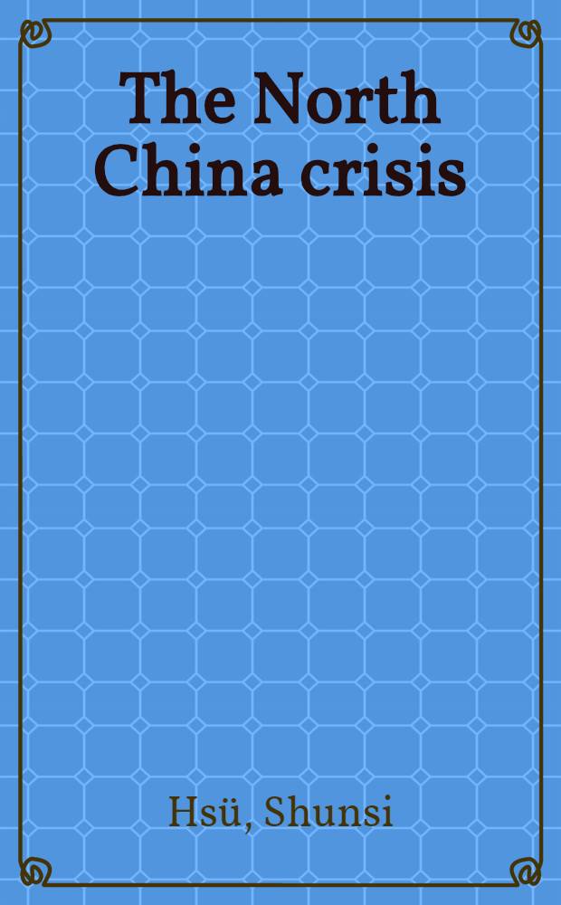 The North China crisis