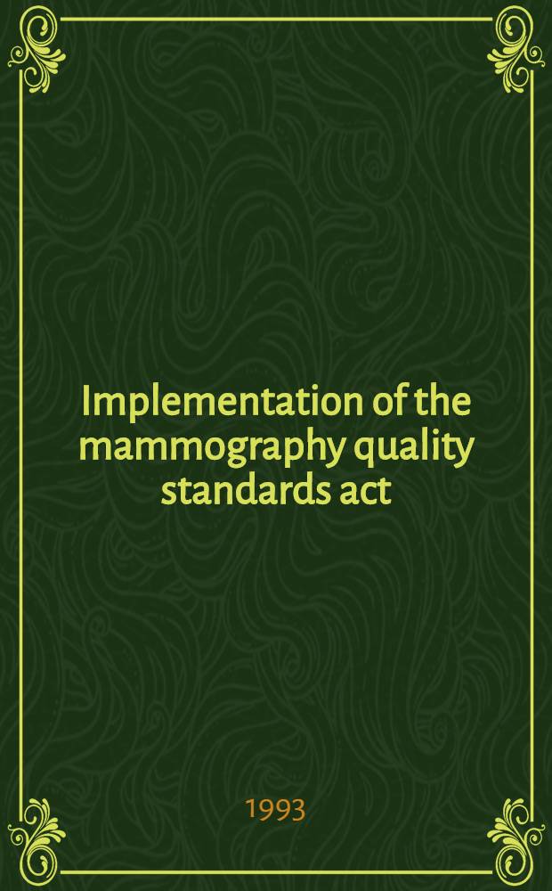 Implementation of the mammography quality standards act