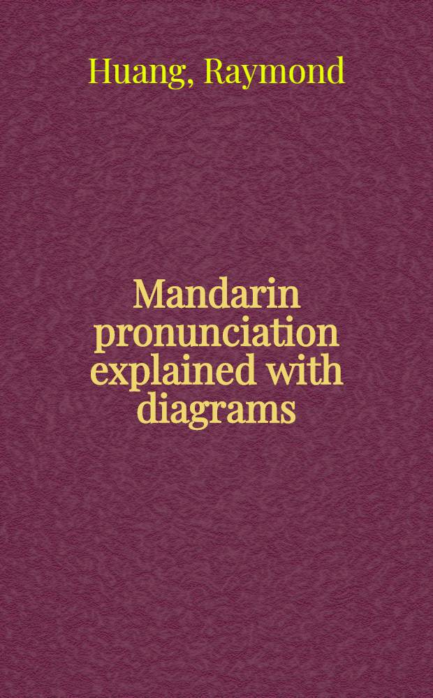 Mandarin pronunciation explained with diagrams