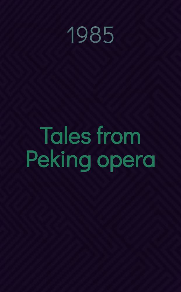 Tales from Peking opera