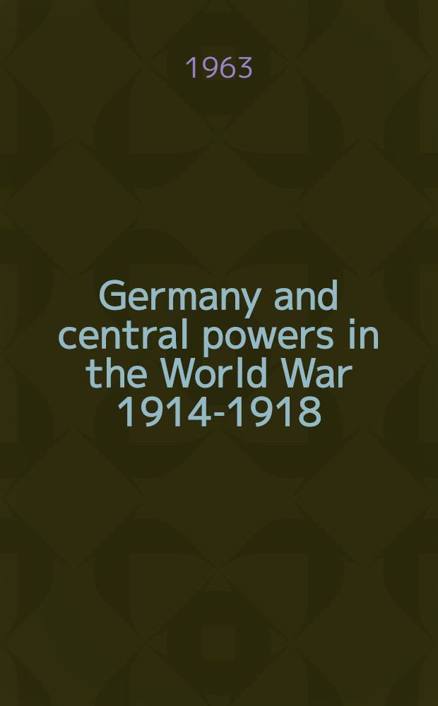 Germany and central powers in the World War 1914-1918