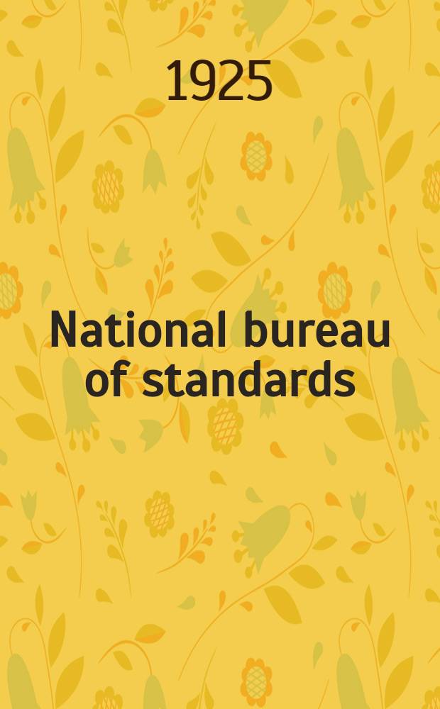 National bureau of standards : Its functions and activities