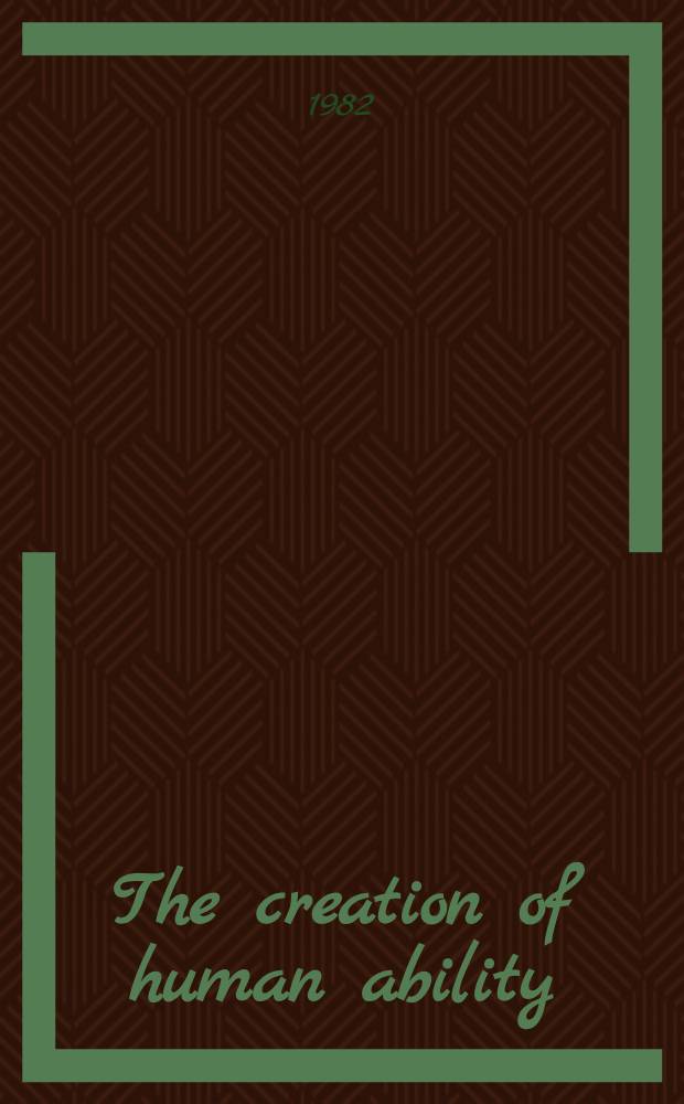 The creation of human ability : A nandb. for scientologists