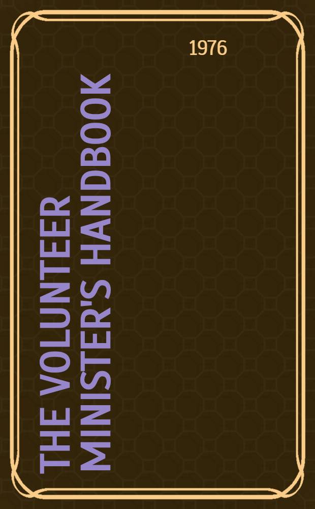 The volunteer minister's handbook