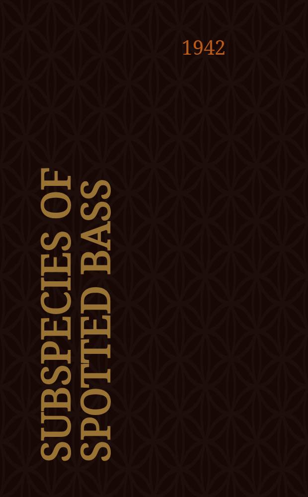 Subspecies of spotted bass (Micropterus punctulatus) in Texas