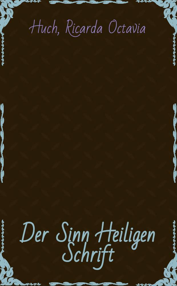 Der Sinn Heiligen Schrift