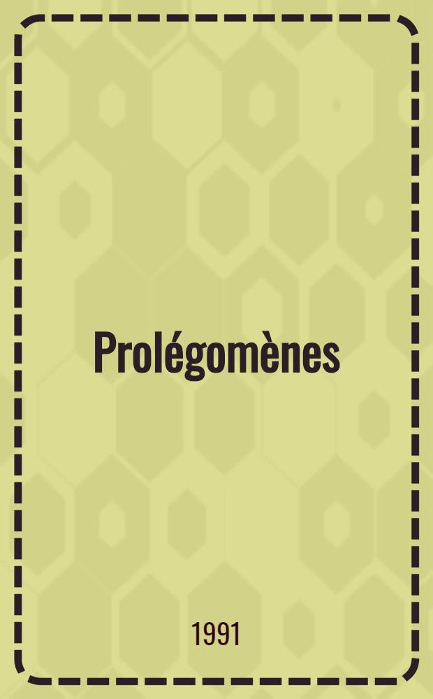 Prolégomènes