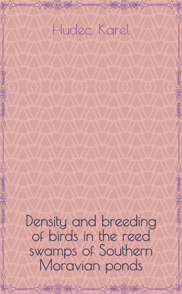 Density and breeding of birds in the reed swamps of Southern Moravian ponds